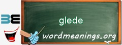 WordMeaning blackboard for glede